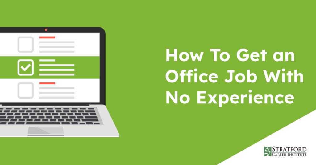 How to Get an Office Job with No Experience » Stratford Career