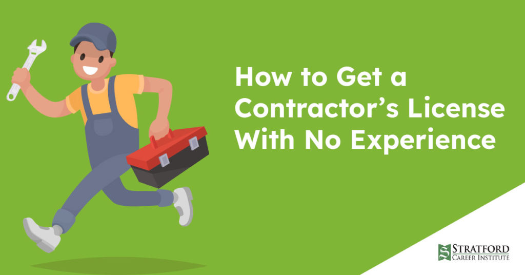 How to Get a Contractor's License With No Experience
