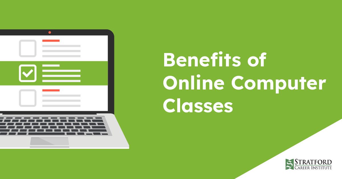 6 Reasons Why You Should Take an Online Computer Class » Stratford ...